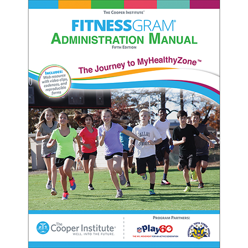 FITNESSGRAM and ACTIVITYGRAM Test Administration Manual 5th